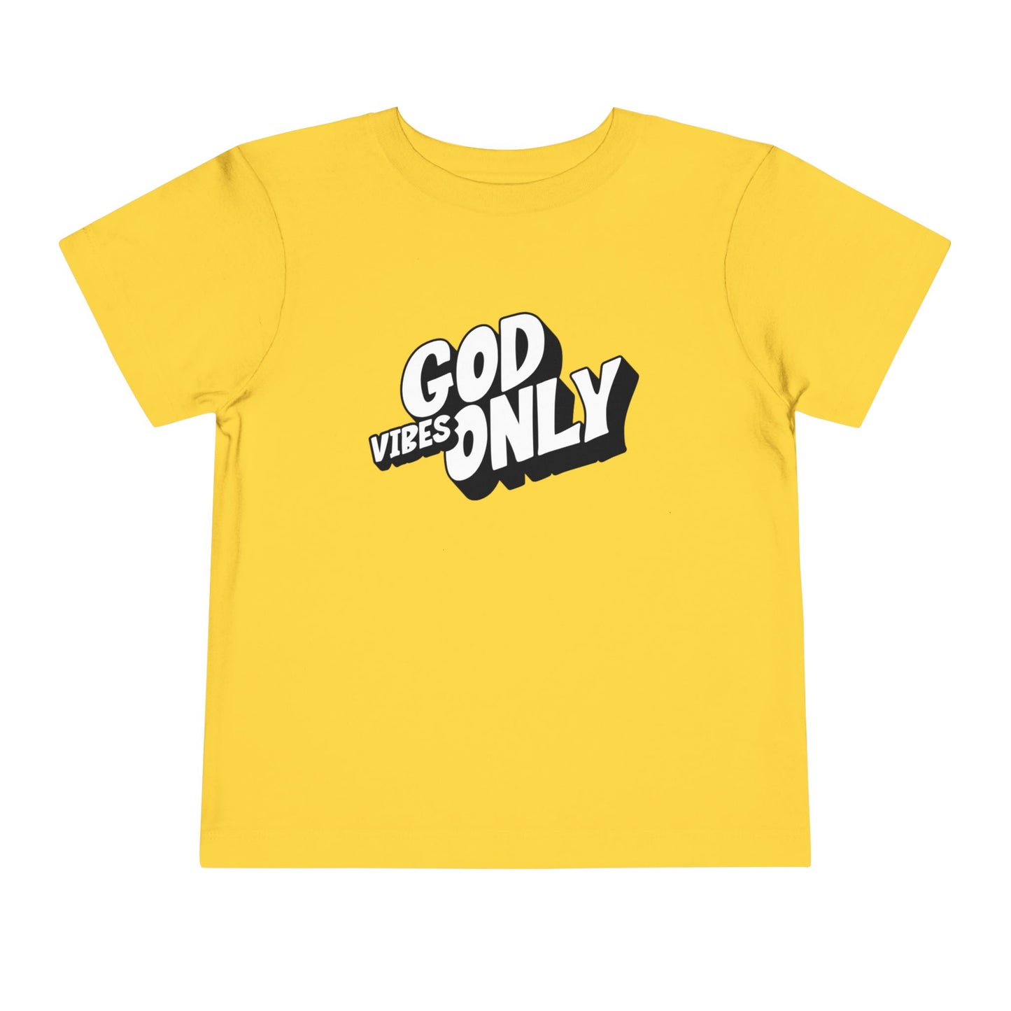 God Vibes Only Toddler Tee